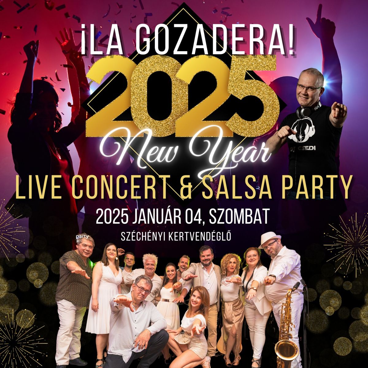 \u00a1La Gozadera! New Year Party \u00e9s Live Concert