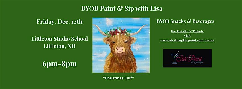 "Christmas Calf", a BYOB PAINT & SIP EVENT, Littleton NH