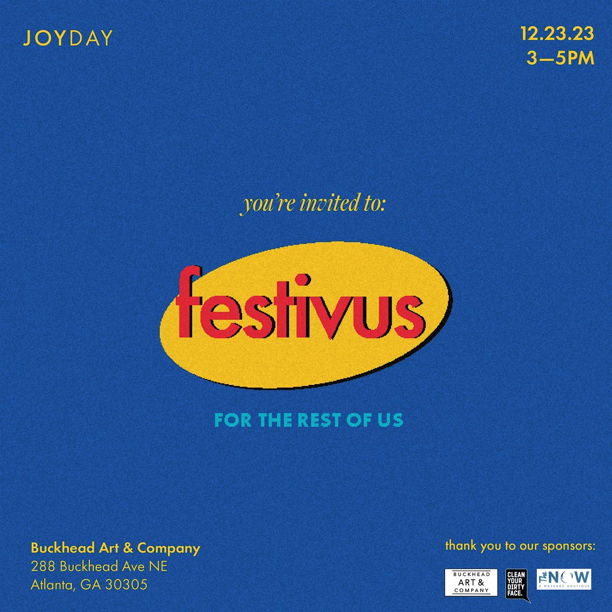 JOYDAY'S FESTIVUS FOR THE REST OF US