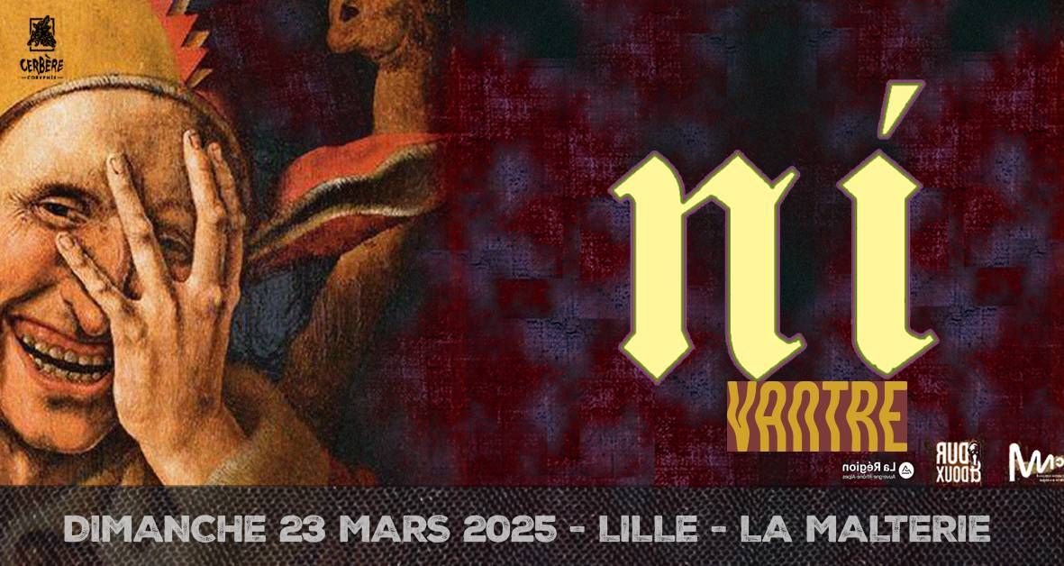 N\u00cd + VANTRE \/\/ Lille, La Malterie