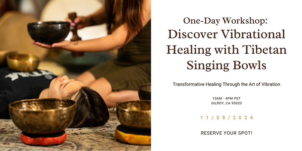 One-Day Workshop: Tibetan Singing Bowl Vibrational Healing