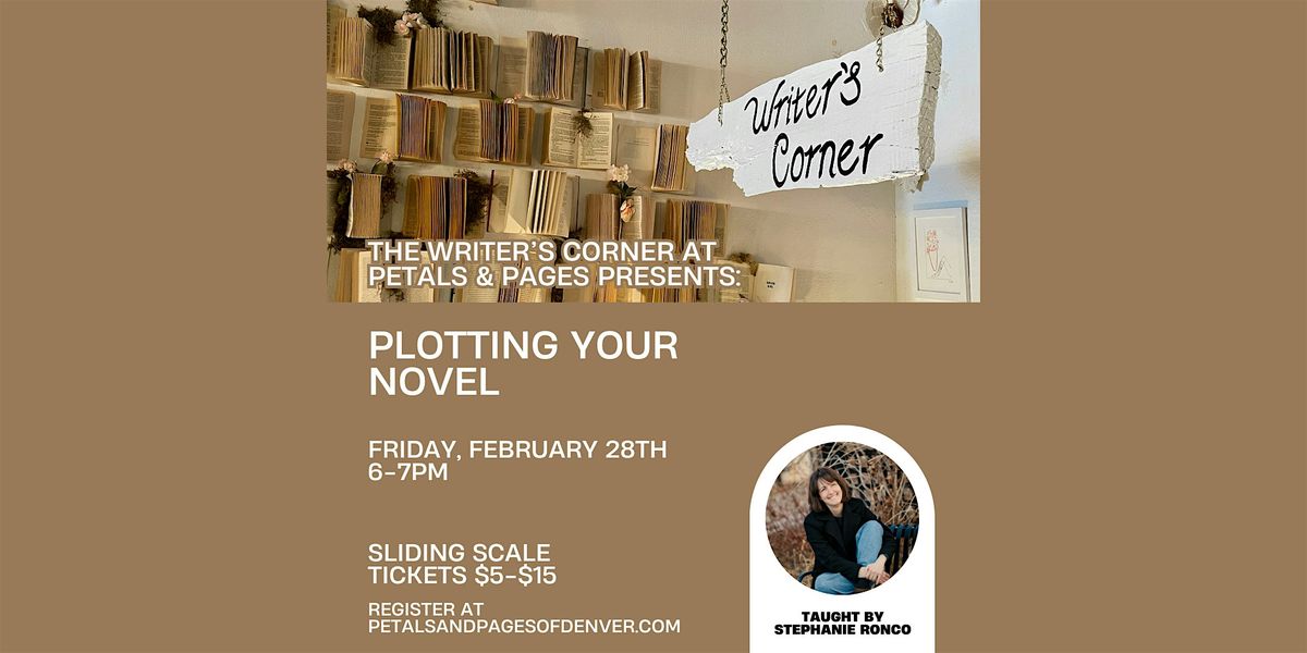 Plotting Your Novel: A Writing Workshop at Petals & Pages