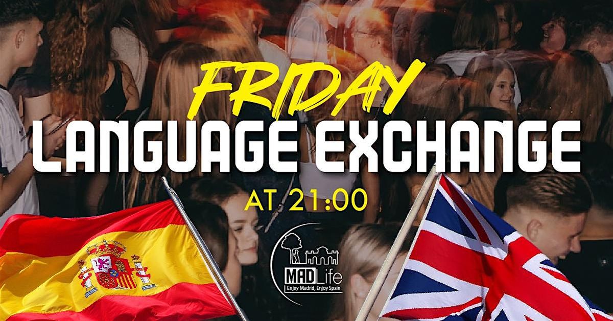 FRIDAY International Meeting & Language Exchange. "FREE"