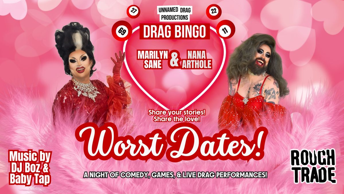 DRAG BINGO: Valentine Special... WORST DATES