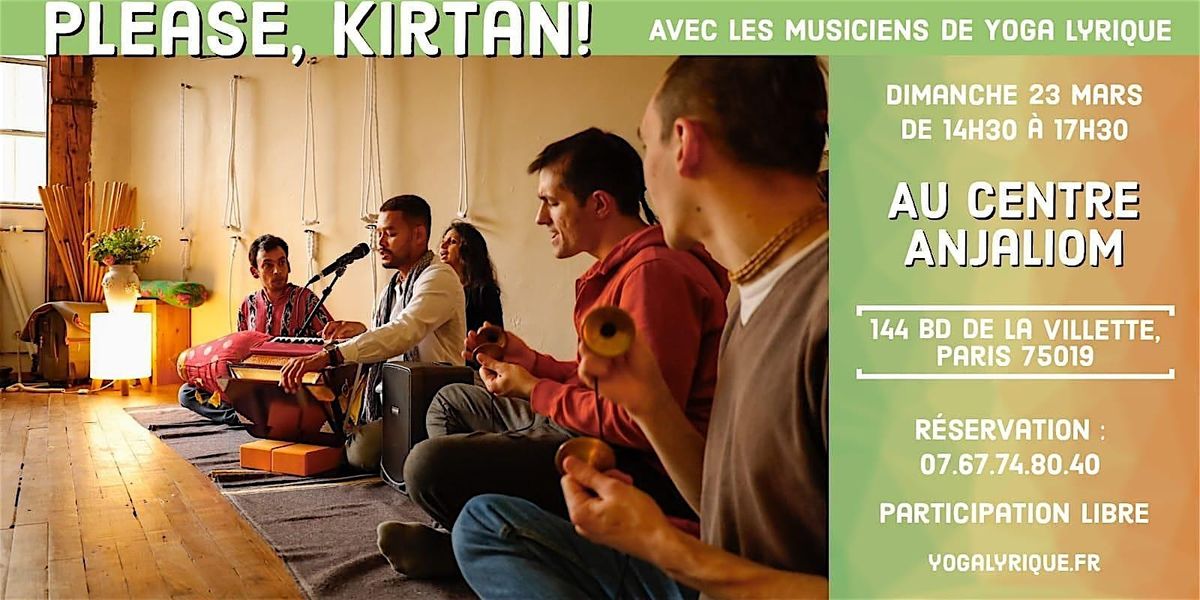 Please, Kirtan!