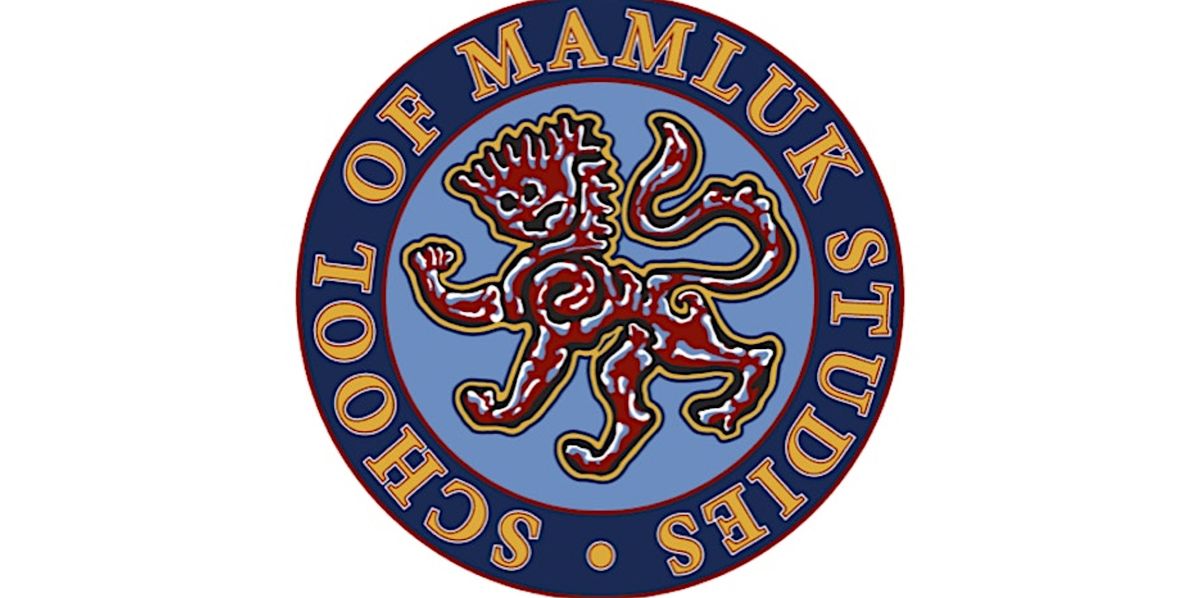 School of Mamluk Studies 2026 Conference - Philadelphia