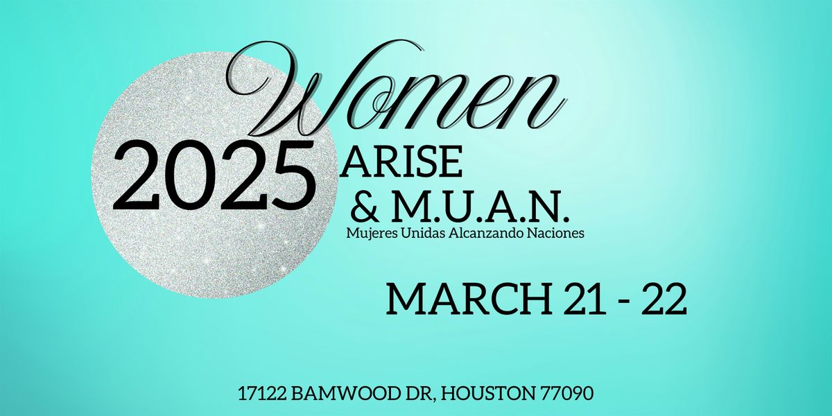 Women Arise: Women's 2025 Conference