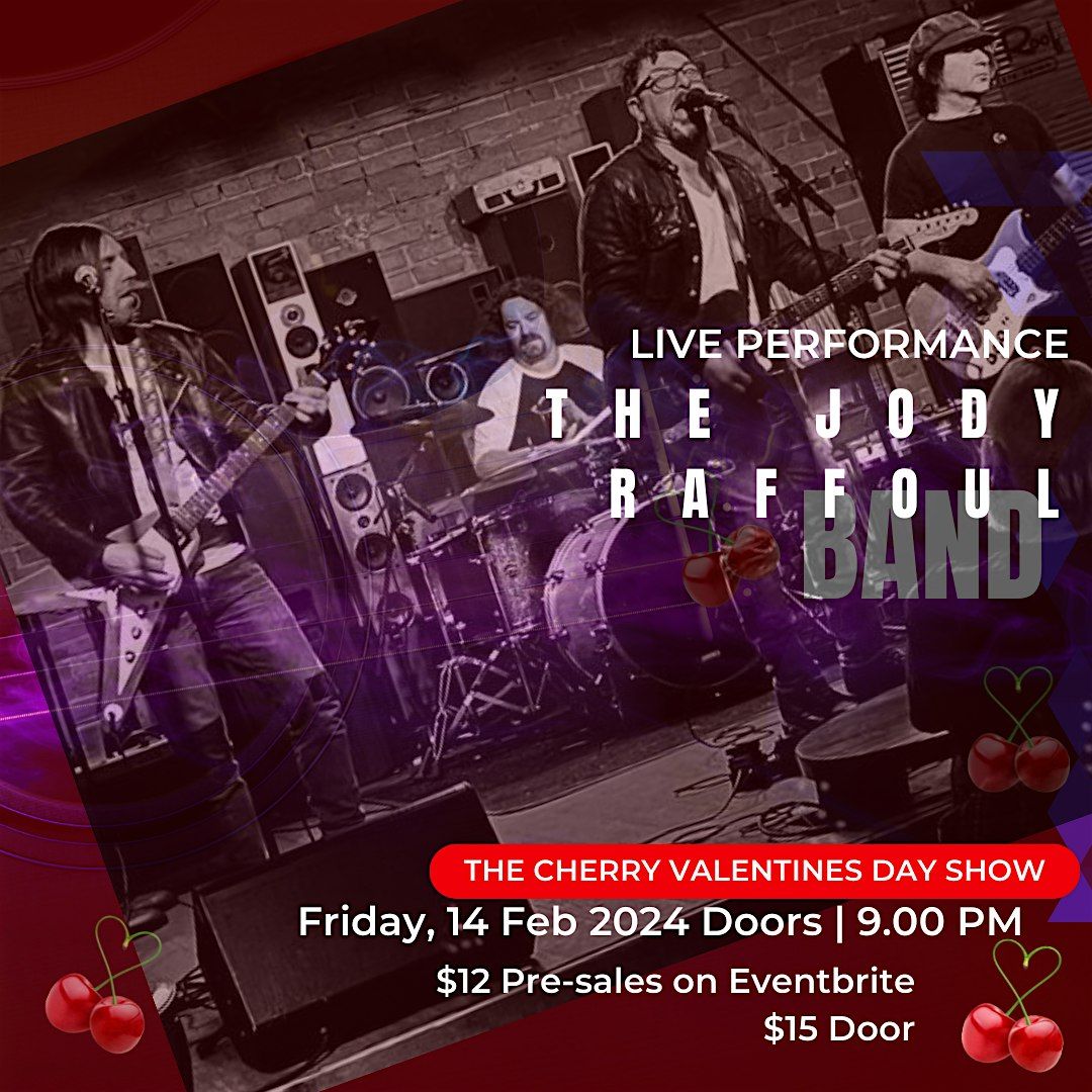 The Jody Raffoul Band - Valentines Day Show