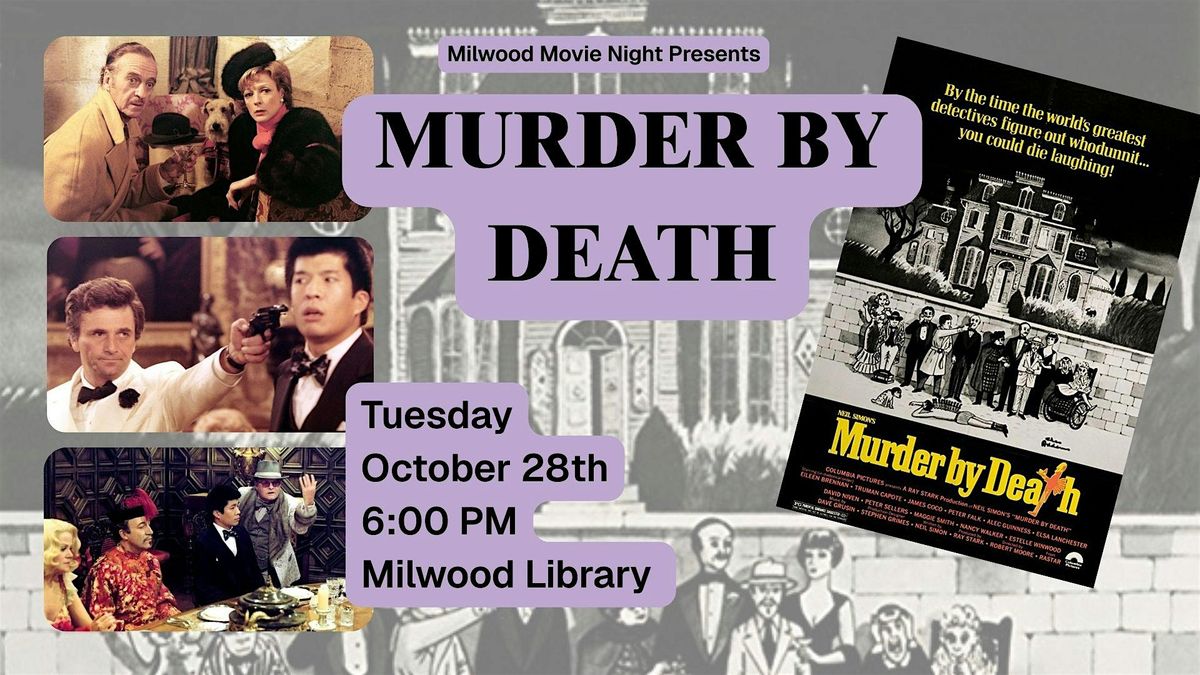 M**der by Death - Milwood Movie Night