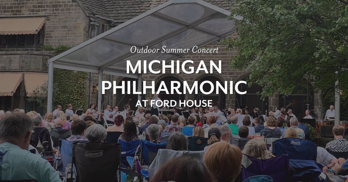 Outdoor Summer Concert: Michigan Philharmonic