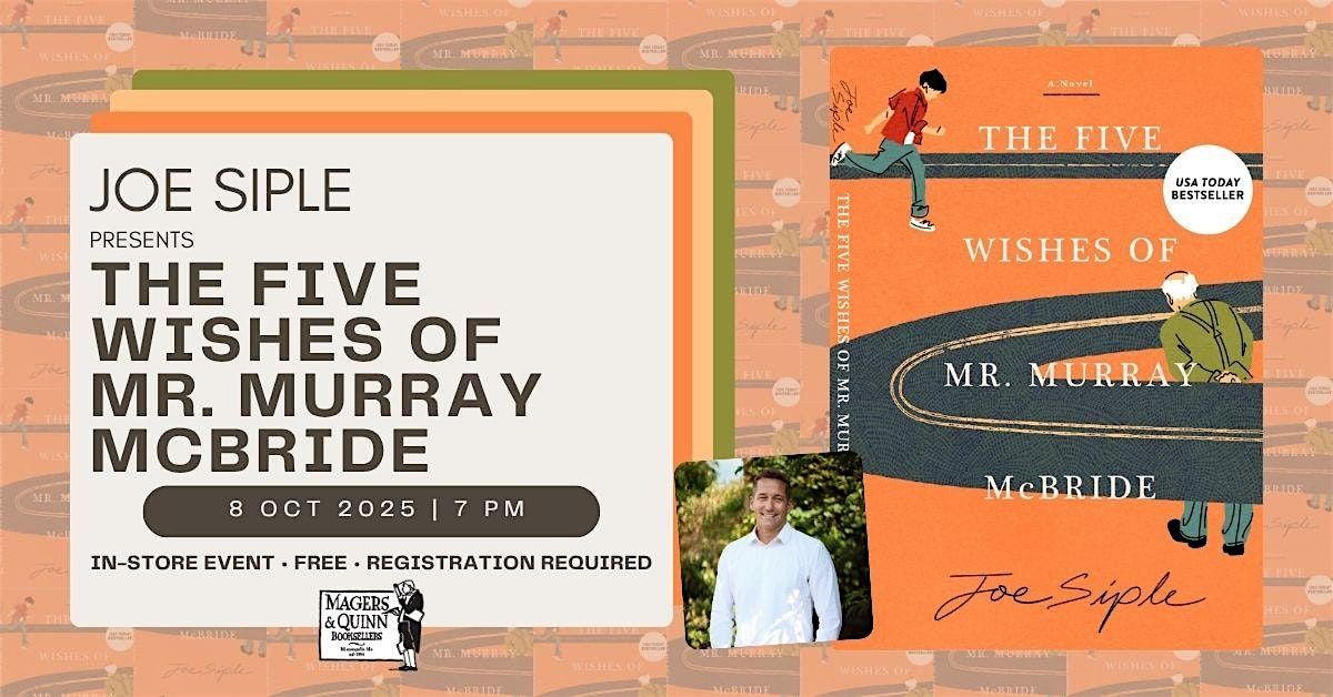 Joe Siple presents The Five Wishes of Mr. Murray McBride
