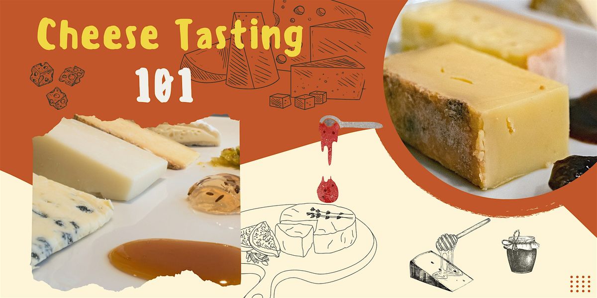 Cheese Tasting 101