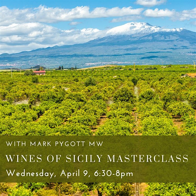 Wines of Sicily Masterclass- with Mark Pygott MW