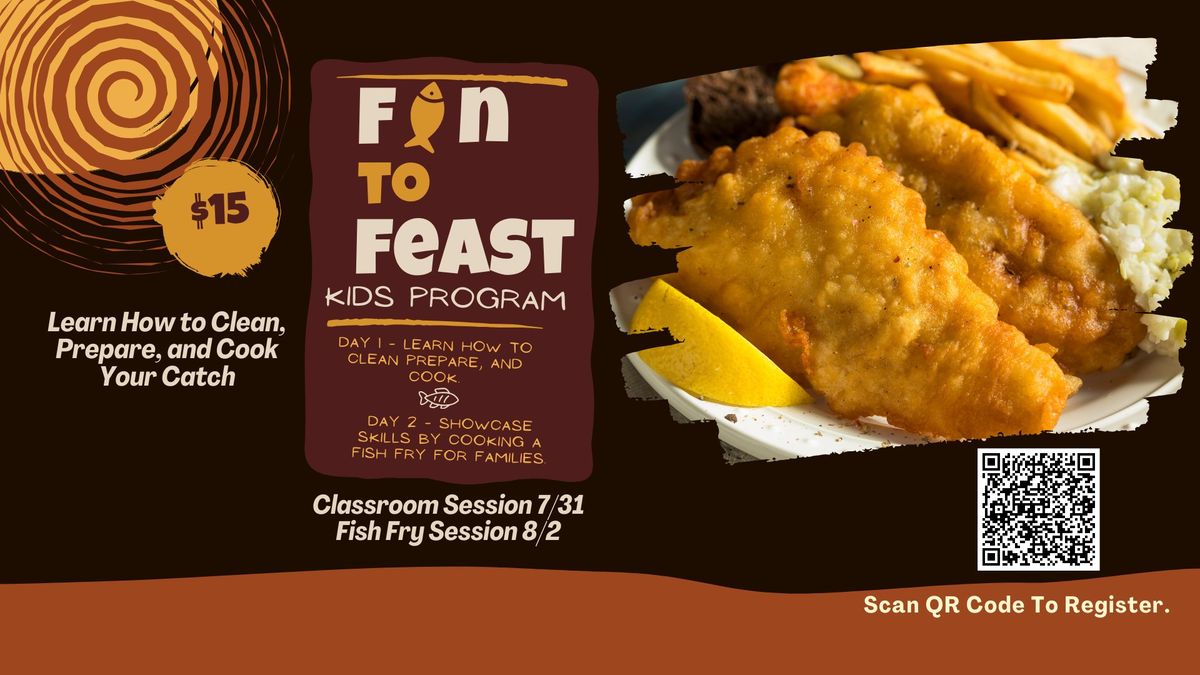 Fin To Feast - Youth Fishing Culinary Adventure