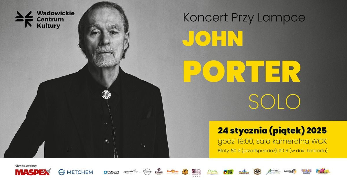 John Porter - Koncert "Przy Lampce" 