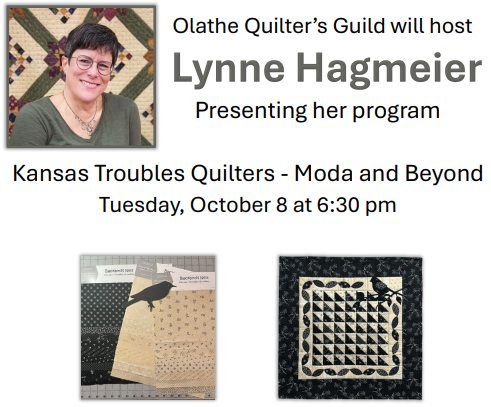 Olathe Quilters Guild presents Lynne Hagmeier of Kansas Troubles Quilters