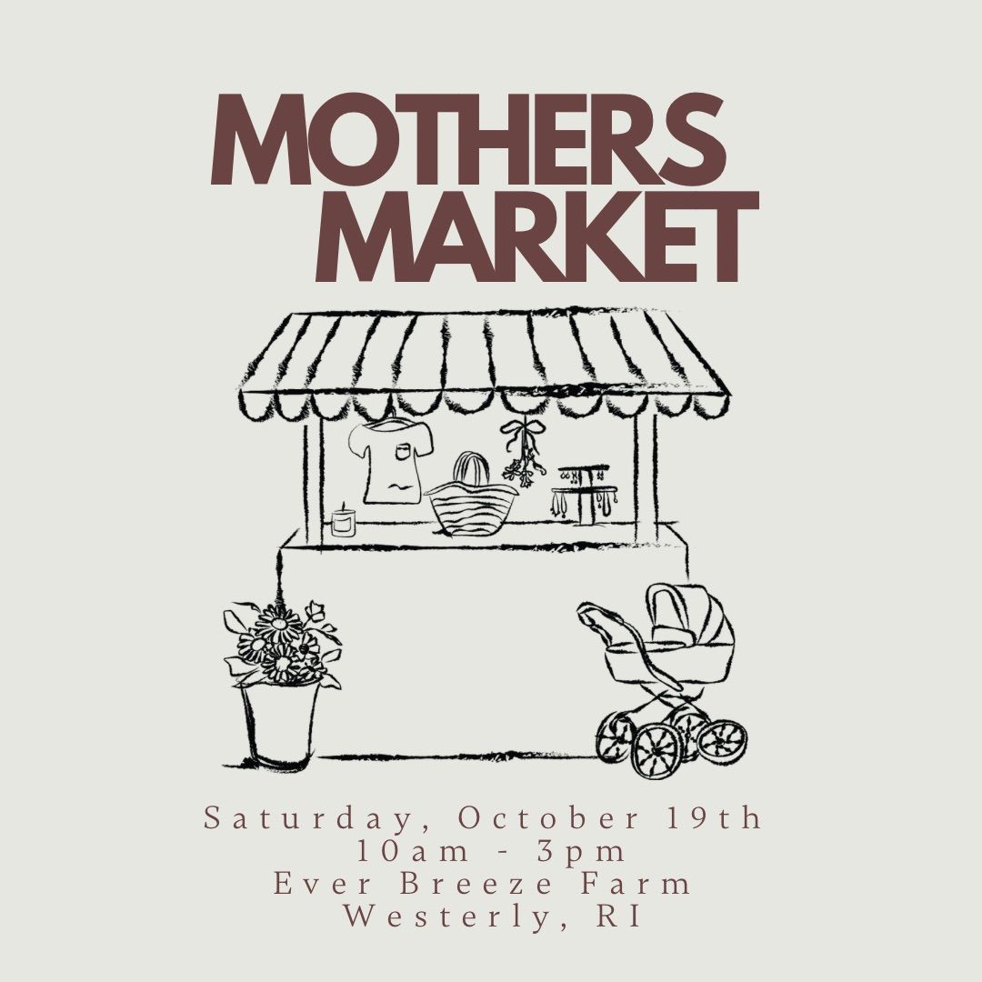 Mothers Market at Ever Breeze Farm