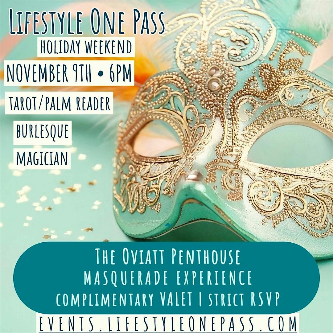 Lifestyle One Pass: Masquerade Ball at Historic Oviatt Penthouse