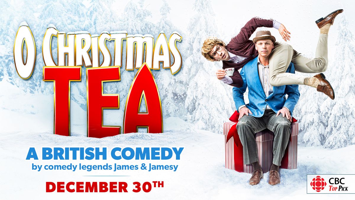 O Christmas Tea: A British Comedy