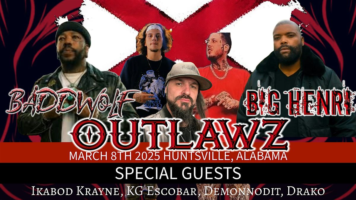 Badd Wolf and Big Henri Outlawz Tour