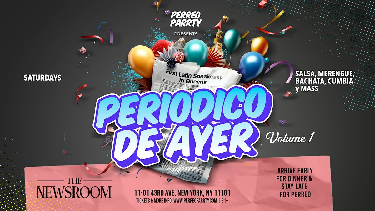 Periodico de Ayer - Latin & Reggaeton Party at Newsroom Speakeasy