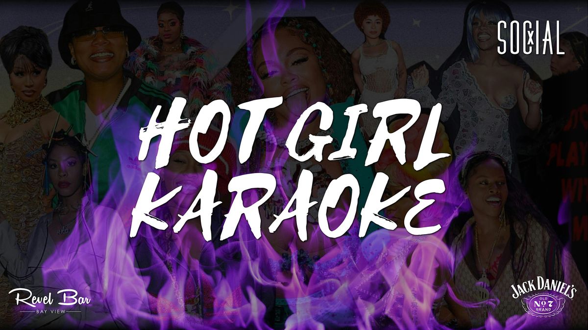 Hot Girl Karaoke - Summer Edition!