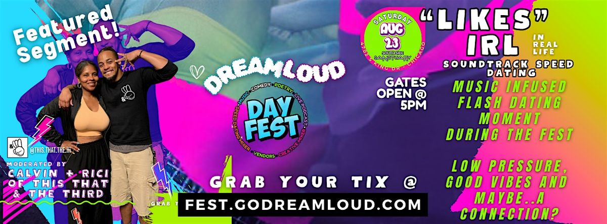 LIKES IRL SPEED DATING SEGMENT AT DREAMLOUD DAY FEST presented by Nialand