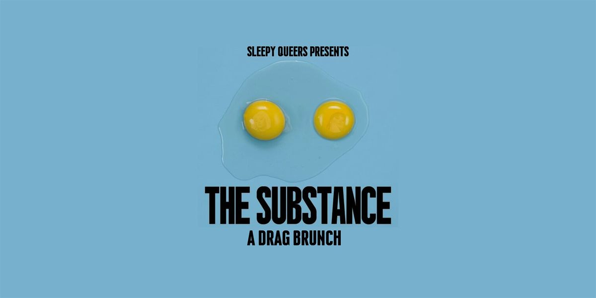 The Substance Drag Brunch