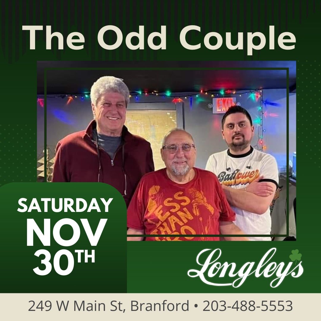 The Odd Couple @ Longley\u2019s