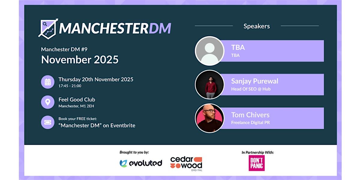 Manchester DM #9 - Digital Marketing Event