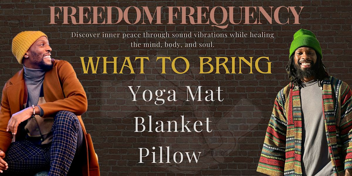 Freedom Frequency | Sound Bath