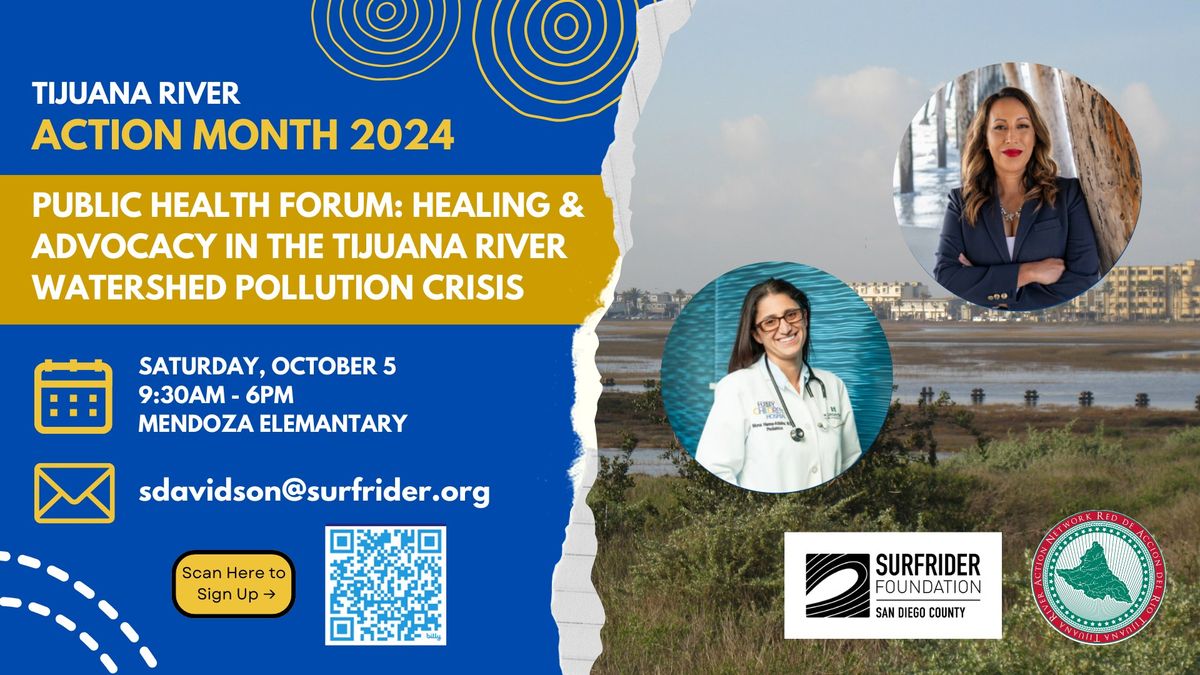 Public Health Forum: Healing & Advocacy in the Tijuana River Watershed Pollution Crisis