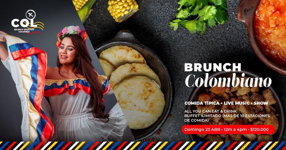 ??Brunch Colombiano ? Comida t\u00edpica \u2022 Live Music \u2022 Show 