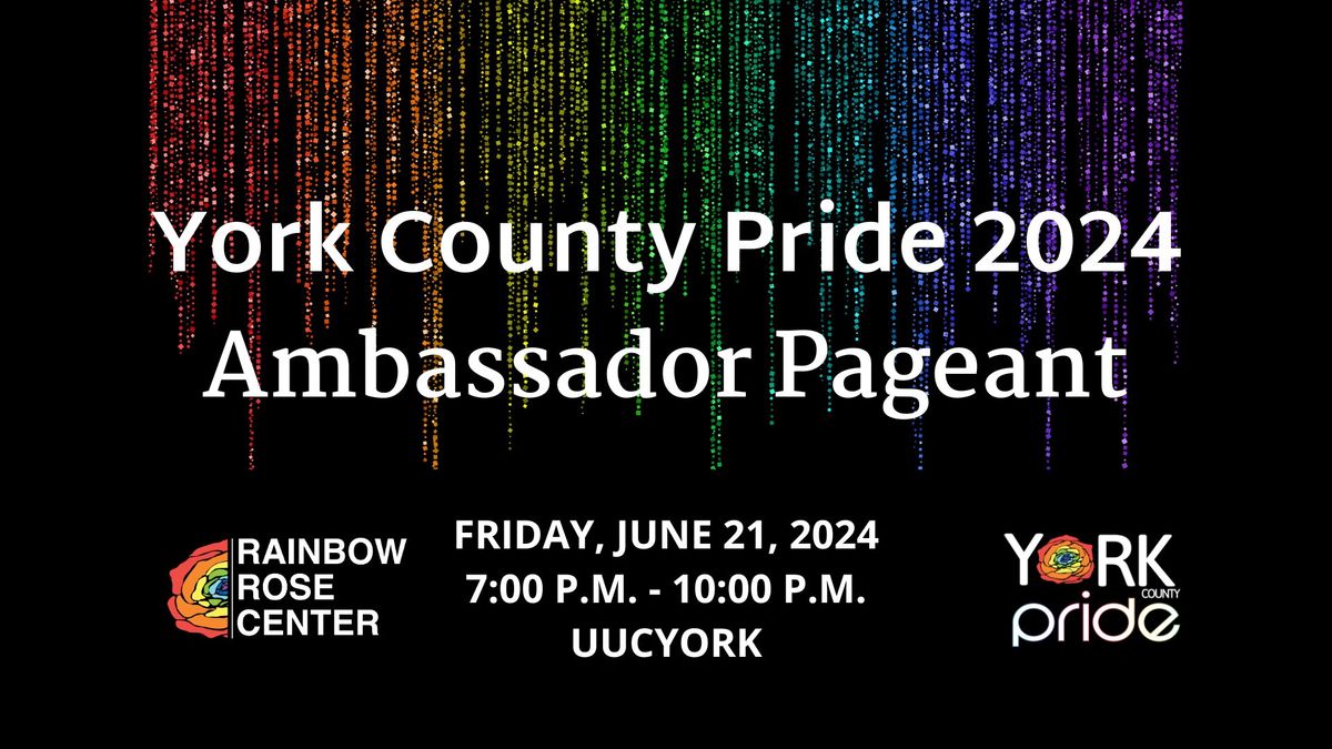 York County Pride 2024 Ambassador Pageant