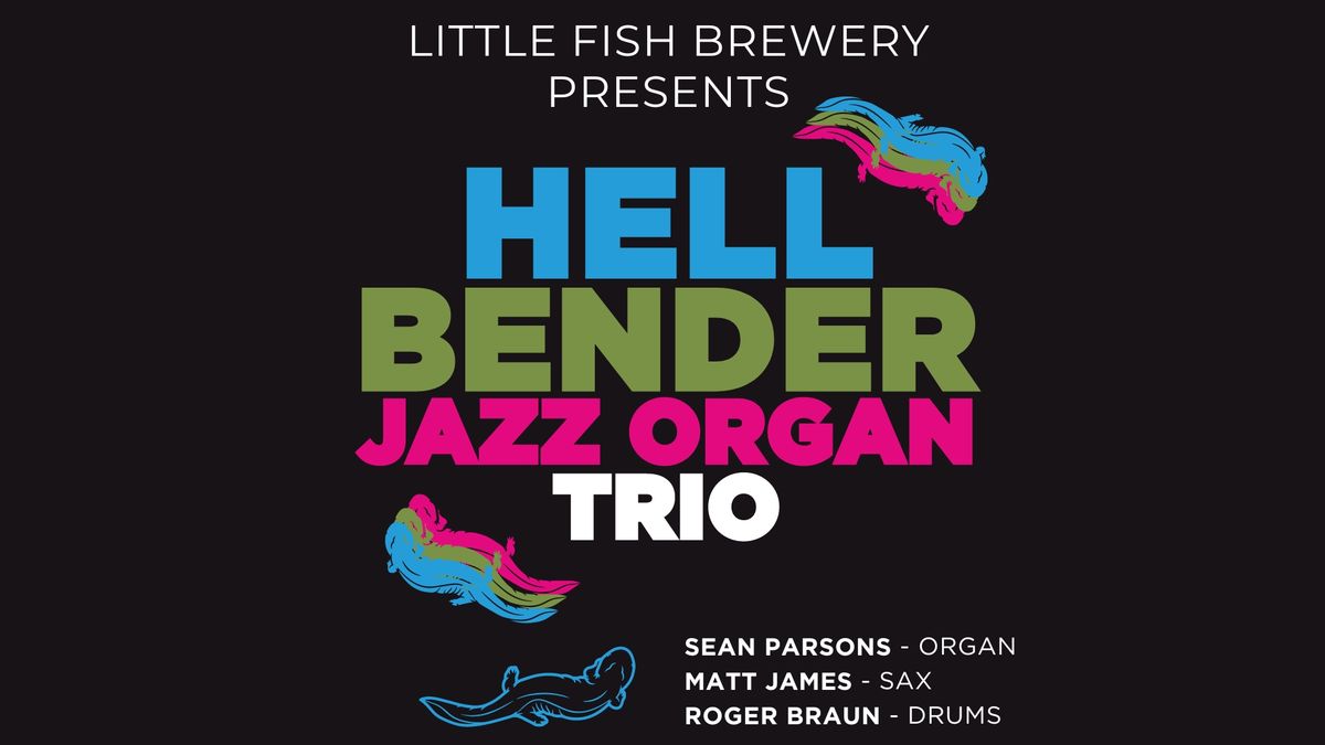 Hellbender Jazz Organ Trio