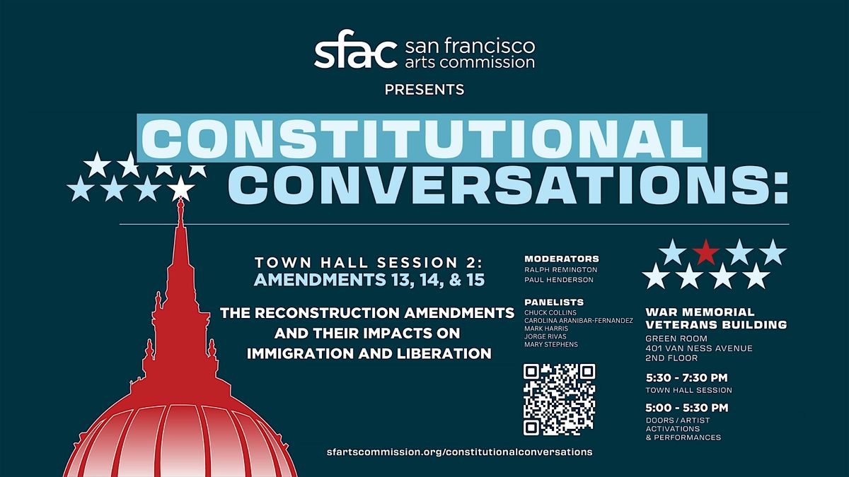 Constitutional Conversations: The Reconstruction Amendments - March 18