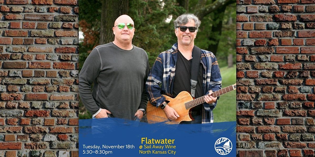 Flatwater: Live Music Tuesdays at Sail Away Wine