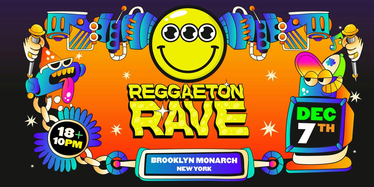 Reggaeton Rave - Brooklyn | Dec 7th (18+)