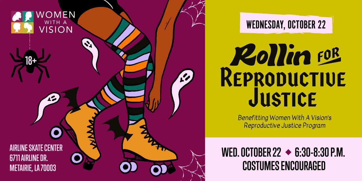 Rollin' for Reproductive Justice: A Skate Night Fundraiser