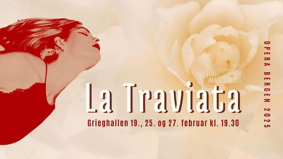 Verdis LA TRAVIATA i Grieghallen