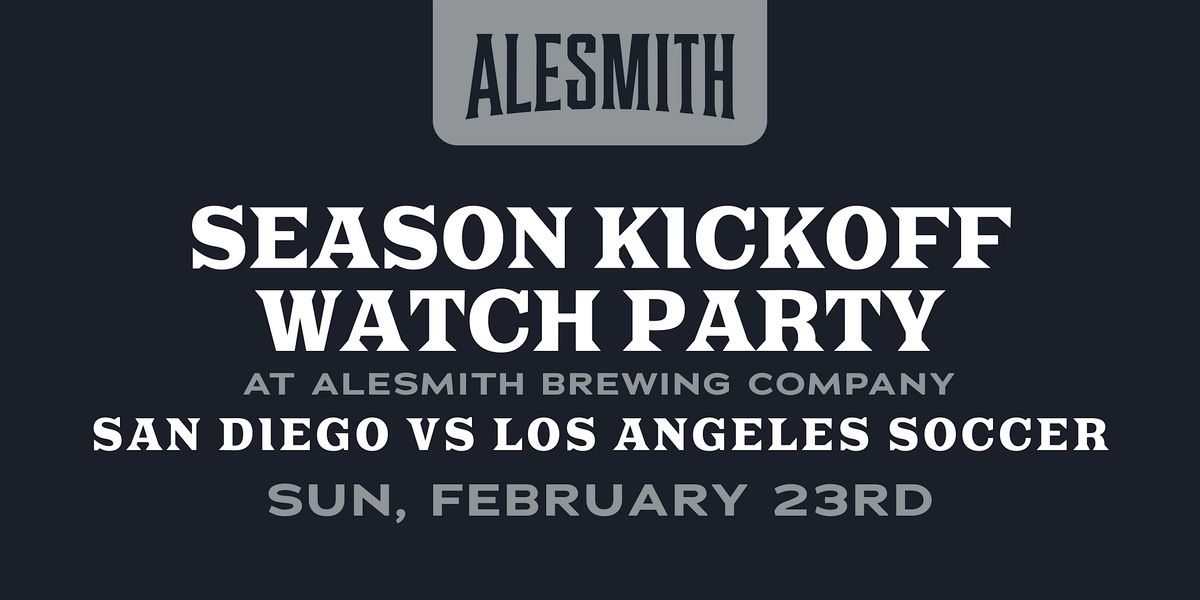 San Diego Soccer Inaugural Season Watch Party at AleSmith