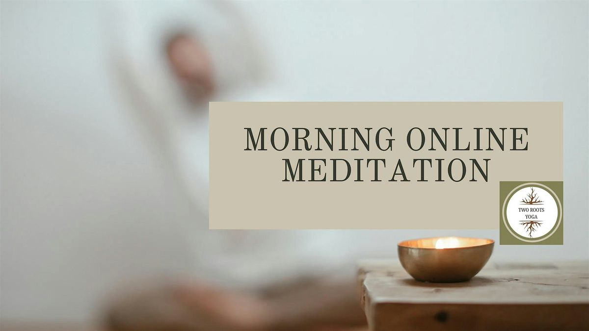 Morning Meditation