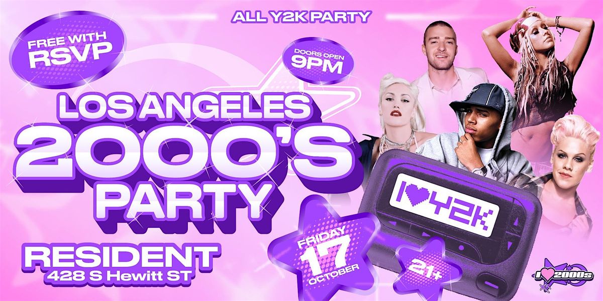 I Love 2000s! @ Resident DTLA!