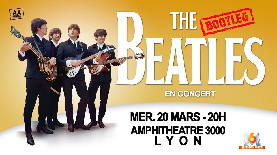 The Bootleg Beatles - Lyon \u2022 L'Amphith\u00e9\u00e2tre 3000