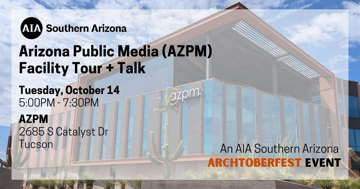 Arizona Public Media (AZPM) Facility Tour + Talk
