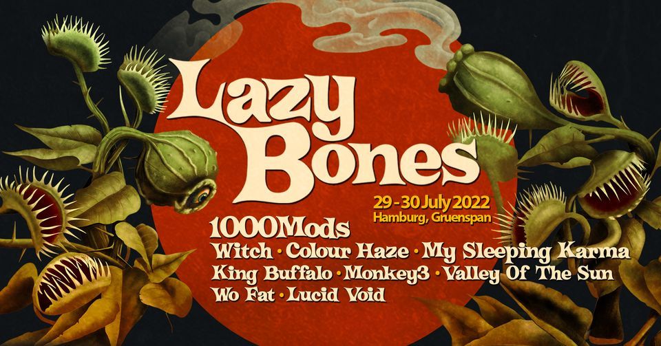 Lazy Bones Festival: 1000mods, WITCH, Colour Haze, My Sleeping Karma, King Buffalo & many more