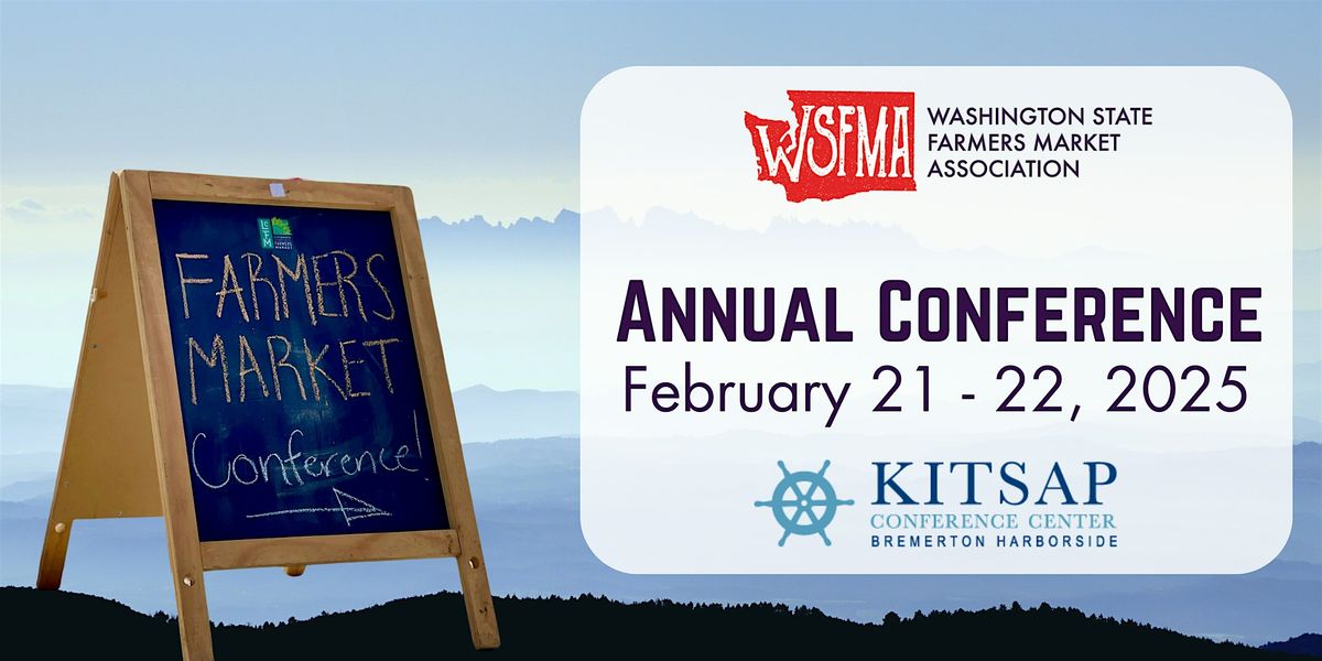 2025 WSFMA Farmers Market Conference