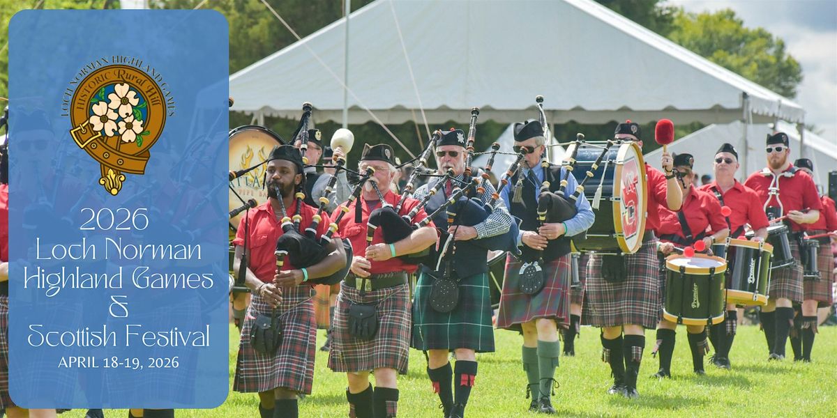 2026 Loch Norman Highland Games and Scottish Festival