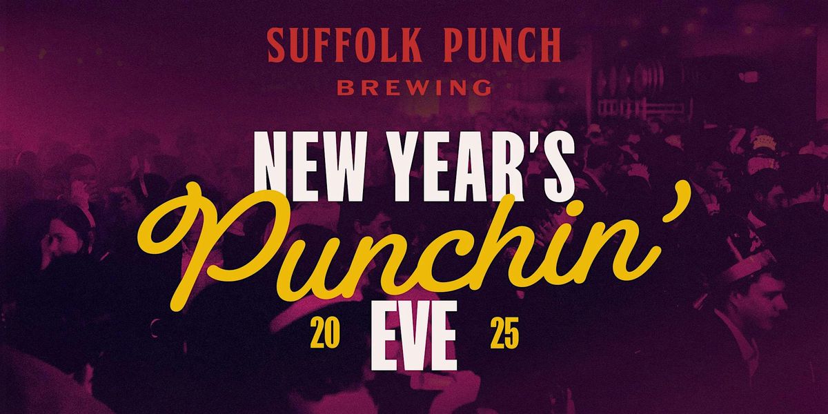 New Year's Punchin' Eve 2025