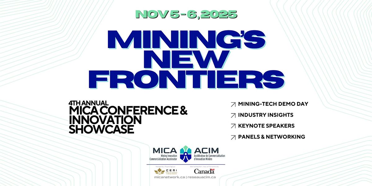 4th MICA Conference & Innovation Showcase 2025: Mining's New Frontiers